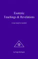 Esoteric Teachings & Revelations - Vol I
